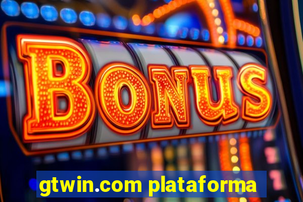 gtwin.com plataforma